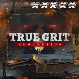 True Grit Redemption 2